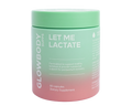 Glowbody Supps Let Me Lactate Supplement packaging on a white background. Female multi vitamin. Lactation Supplement
